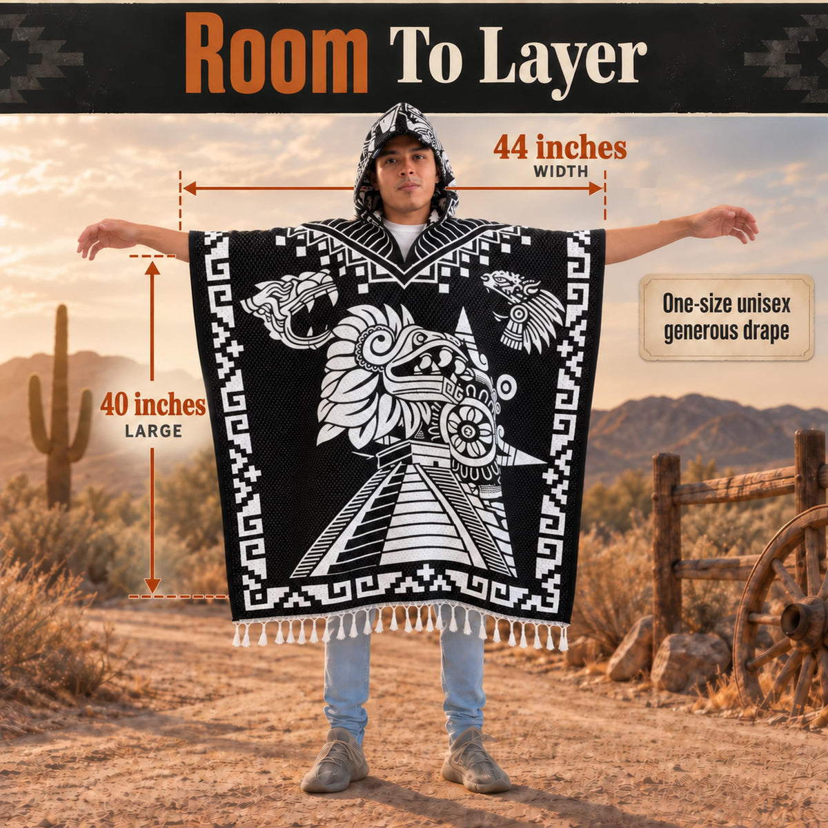 Aztec poncho size, about 44 inches wide and 40 inches long